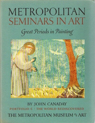 Metropolitan Seminars in Art, Portfolio C: The World Rediscovered