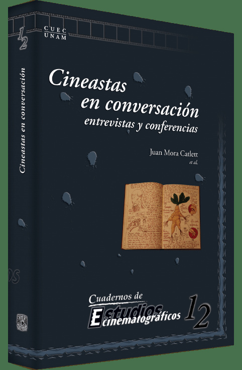 Cineastas en conversación - Cuadernos Estudios Cinematográficos No. 12