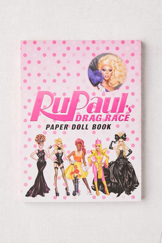 RuPaul’s Drag Race: Paper Doll Book By RuPaul’s Drag Race