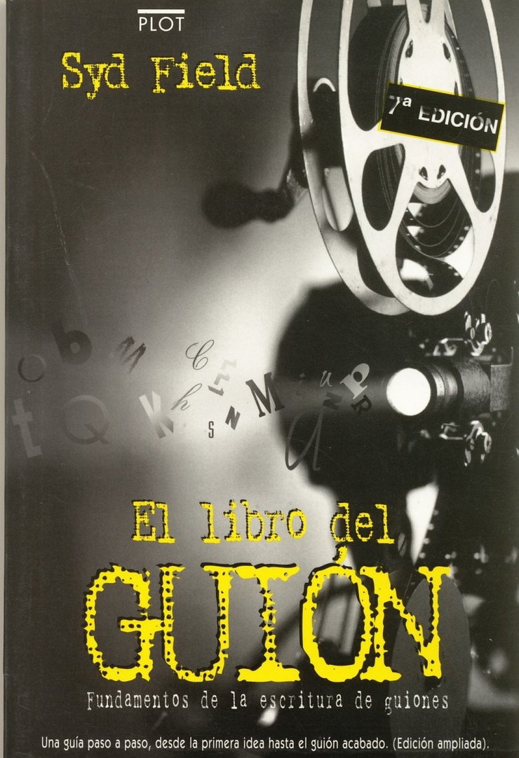 EL LIBRO DEL GUION: FUNDAMENTOS DE LA ESCRITURA DE GUIONES