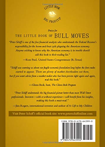The Little Book of Bull Moves, Updated and Expanded: How to Keep Your Portfolio Up When the Market Is Up, Down, or Sideways (Little Book, Big Profits)