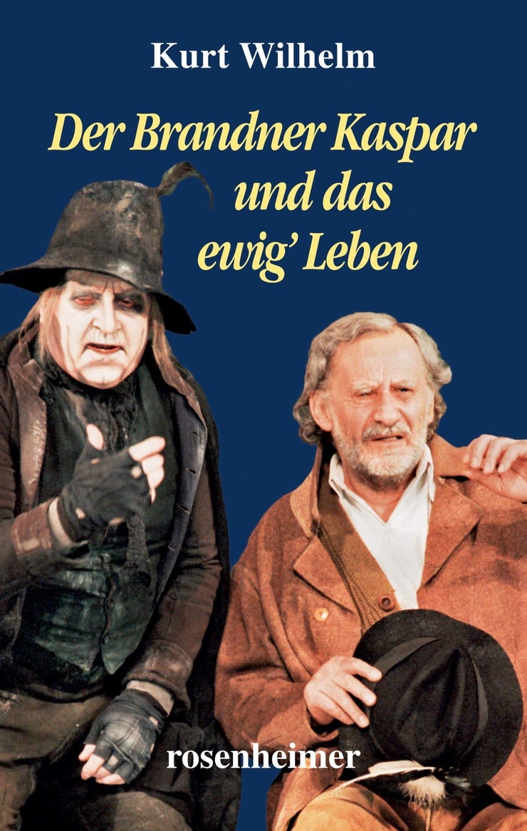 Der Brandner Kaspar und das ewig' Leben