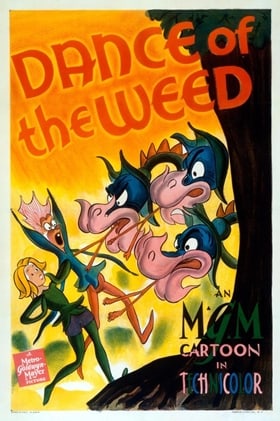 Dance of the Weed