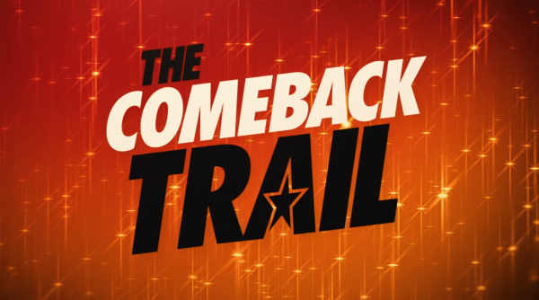The Comeback Trail