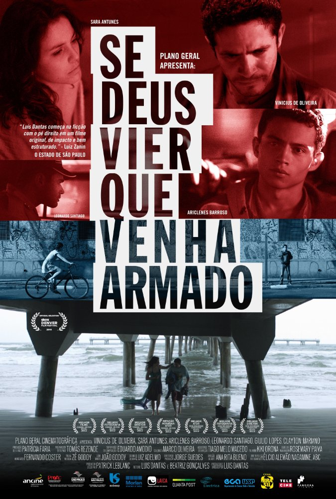 Se Deus Vier Que Venha Armado