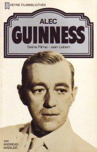  Heyne Filmbibliothek: Alec Guinness: Seine Filme, sein Leben