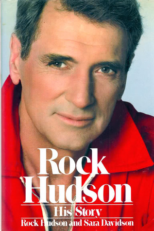 Rock Hudson: His Story