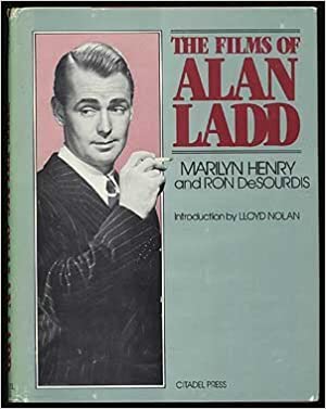 The Films of Alan Ladd 
