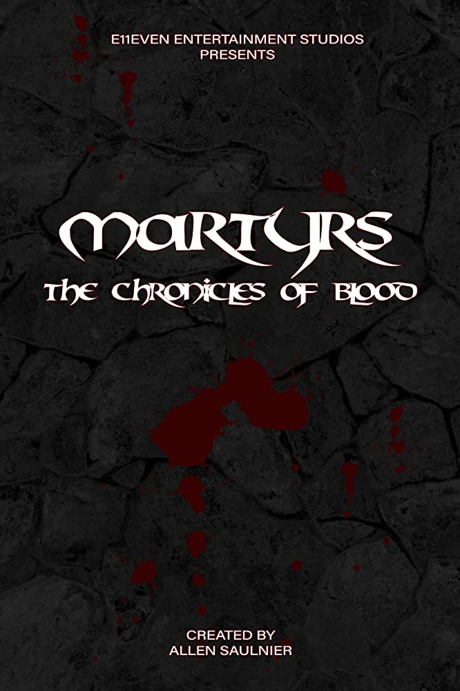 Martyrs - The Chronicles of Blood