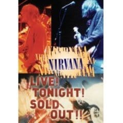 Nirvana - Live! Tonight! Sold Out! [DVD]