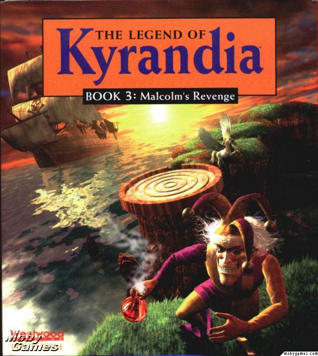 The Legend of Kyrandia Book Three: Malcolm's Revenge