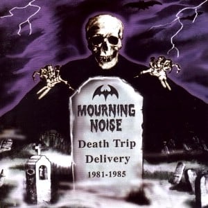 1981-85 Death Trip Delivery