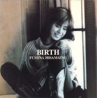 Fumina Hisamatsu- Birth Fumina Hisamatsu- Birth