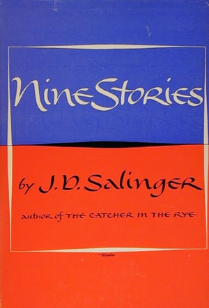 Nine Stories by J.D. Salinger