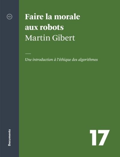 Faire la morale aux robots : une introduction à l'éthique