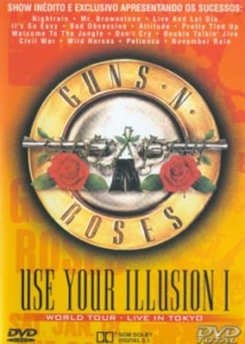 Guns N' Roses: Use Your Illusion I - Tokyo 1992