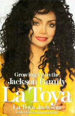 La Toya: Growing Up in the Jackson Family