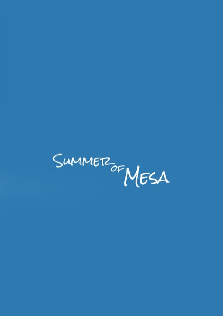 Summer of Mesa