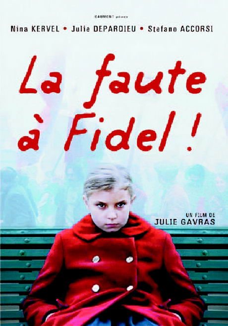 La Faute a Fidel! (Original french ONLY Version - No Englsih Options)
