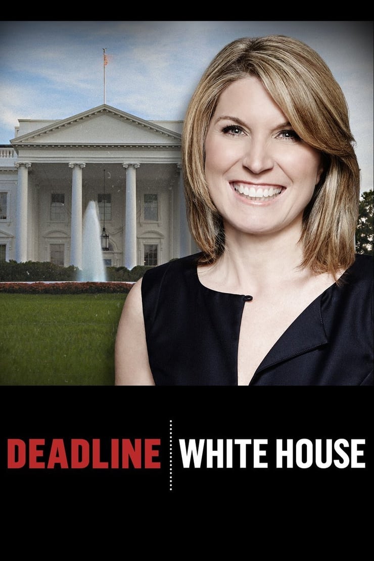 Deadline: White House