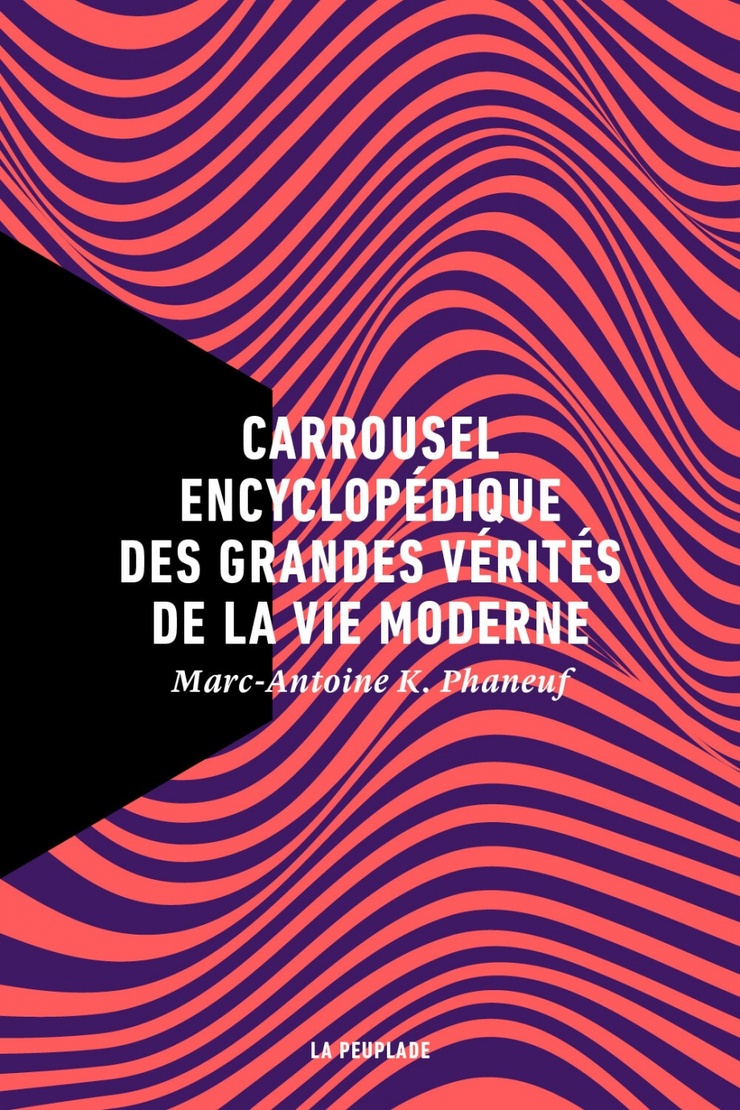 Carrousel encyclopédique des grandes vérités de la vie moderne