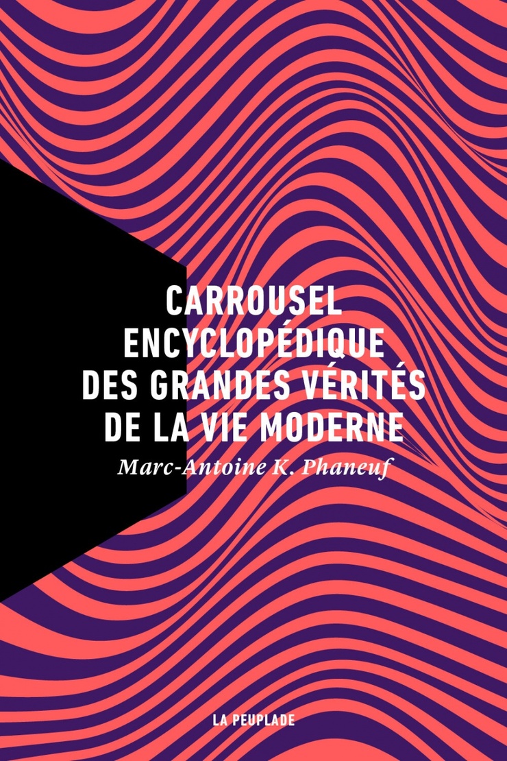 Carrousel encyclopédique des grandes vérités de la vie moderne