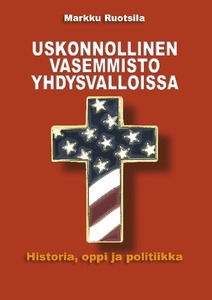 Uskonnollinen vasemmisto Yhdysvalloissa: historia, oppi ja politiikka
