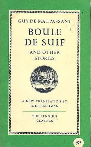 Boule de Suif and Other Stories