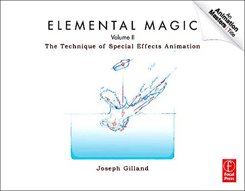 Elemental Magic II: The Technique of Special Effects Animation