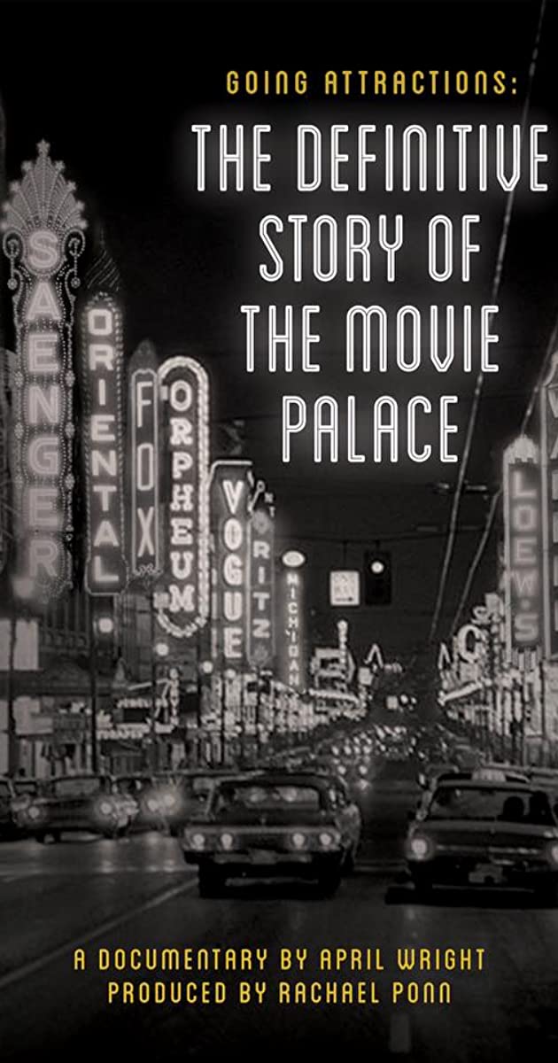 Going Attractions: The Definitive Story of the Movie Palace