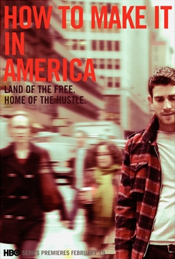 How to Make It in America How to Make It in America