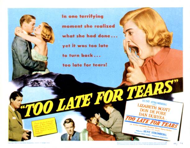 Too Late for Tears Too Late for Tears