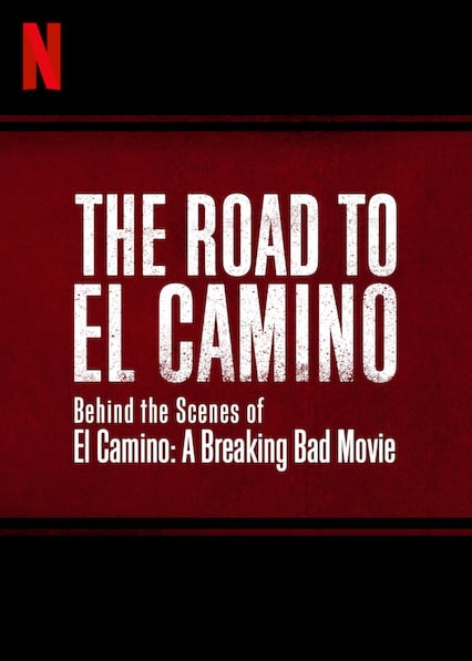 The Road to El Camino: A Breaking Bad Movie