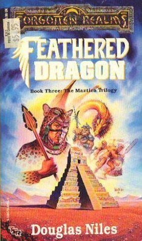 Feathered Dragon (Forgotten Realms: Maztica, Book 3)
