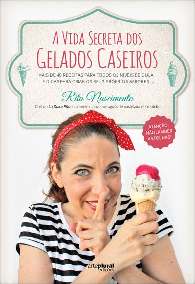A Vida Secreta dos Gelados Caseiros