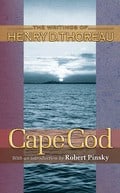 Cape Cod (The Writings of Henry D. Thoreau)