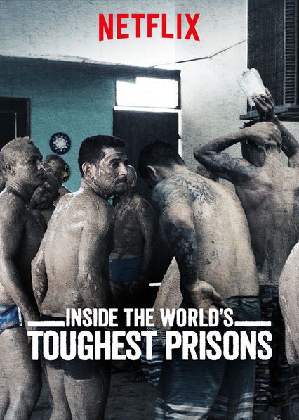 Inside the World's Toughest Prisons