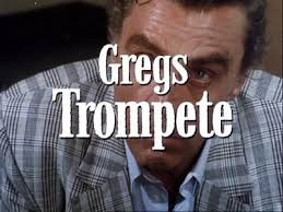 Gregs Trompete