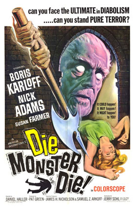 Die, Monster, Die!