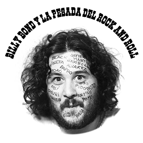Billy Bond Y La Pesada Del Rock And Roll