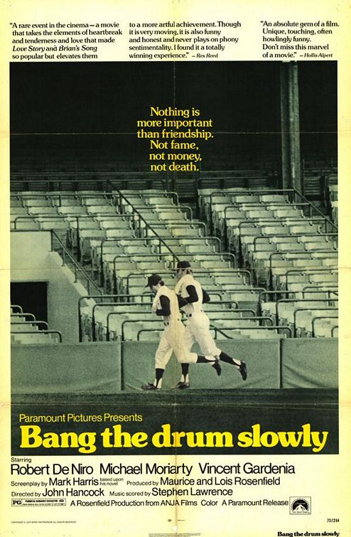 Bang the Drum Slowly Bang the Drum Slowly