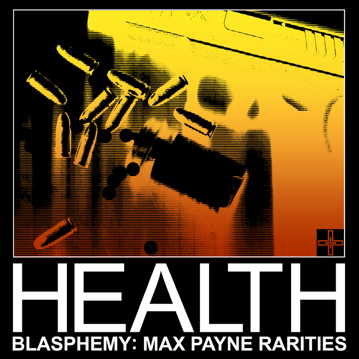 BLASPHEMY: MAX PAYNE RARITIES