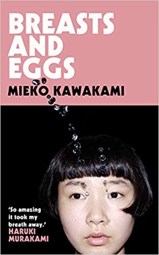 Breasts and Eggs: A Novel Breasts and Eggs: A Novel