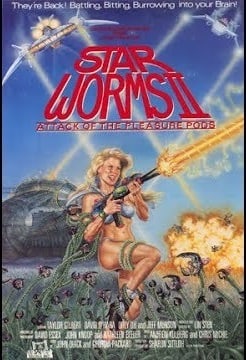 Star Worms II: Attack of the Pleasure Pods