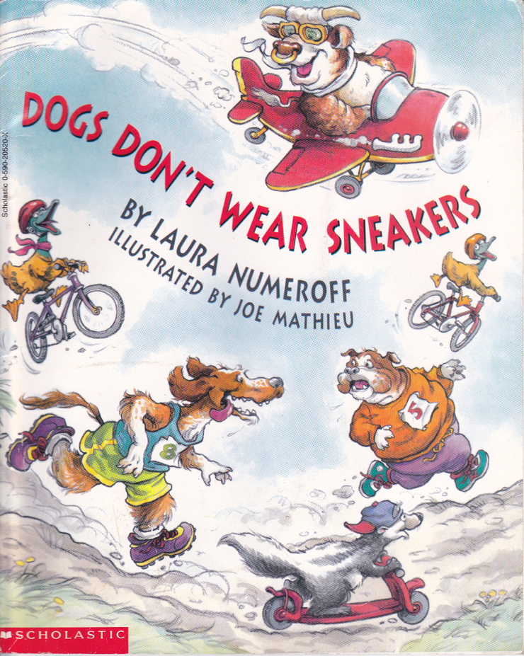 Dogs Don't Wear Sneakers