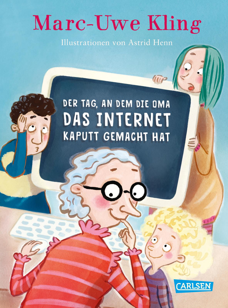 Der Tag, an dem die Oma das Internet kaputt gemacht hat (German Edition)