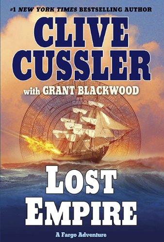 Lost Empire: A Fargo Adventure (A Sam and Remi Fargo Adventure)