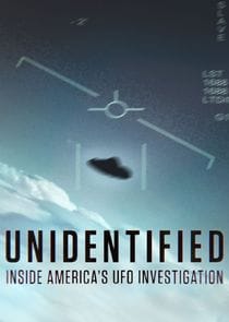 Unidentified: Inside America's UFO Investigation