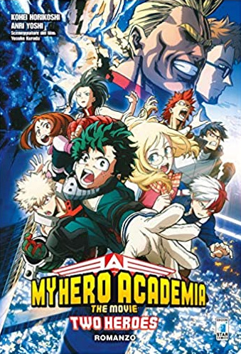 My Hero Academia the Movie: The Two Heroes