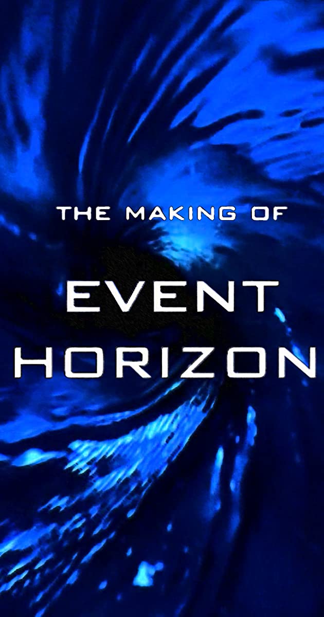 The Making of 'Event Horizon'